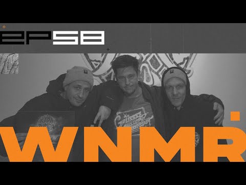WNMRDMNP - EP58 mit DJ KAPAZUNDA