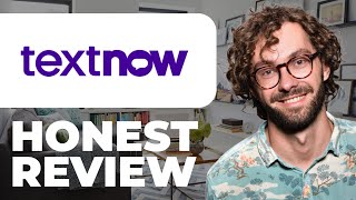 TextNow Mobile Operator Honest Review - Watch Before Using