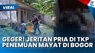 JERITAN PRIA DI TKP Penemuan Mayat Remaja Besimbah Darah di Leuwisadeng Bogor, Warga Saksikan Ini