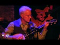 Steve Martin & Edie Brickell - "When You Get To Asheville"   (WFUV Live at City Winery)