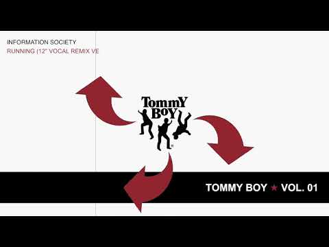 The Tommy Boy Story Vol. 1: Information Society - Running