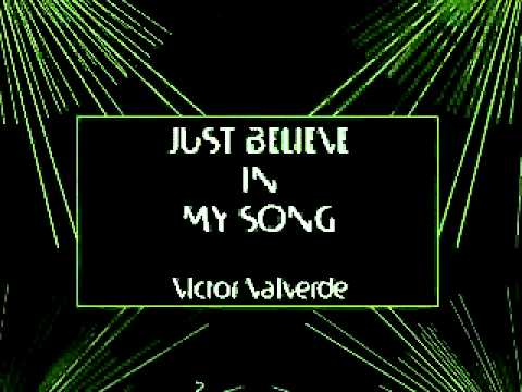 ICS018_Just_Believe_In_My_Song_Victor_Valverde.avi
