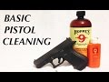 Basic Semi-Auto Pistol Cleaning