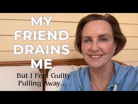 When A Friend Becomes Emotionally Draining
