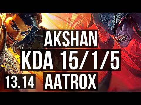 AKSHAN vs AATROX (TOP) | 15/1/5, 1400+ games, Legendary, 1.1M mastery | KR Diamond | 13.14