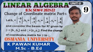 #change of coordinates matrix | Part-1 | #Linear Algebra | OU