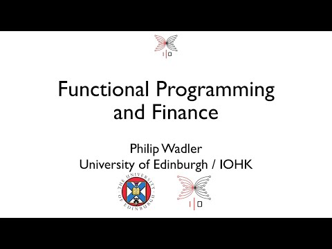 Professor Philip Wadler: Functional Programming In Finance