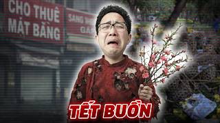 Tại sao không khí TẾT năm nay BUỒN đến lạ thường? (nỗi lo âm thầm)
