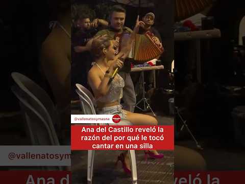 Ana del Castillo reveló la razón del por que cantó en una silla