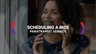 Transportation — Paratransit: Schedule a New Ride with an AI Virtual Agent