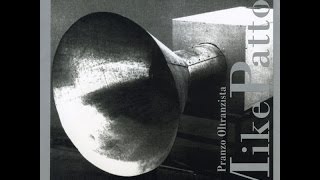 Mike Patton - Pranzo Oltranzista (1997) [FULL ALBUM]