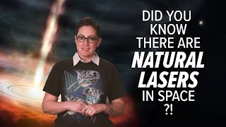 Baseline #15 - Space Lasers! How Astronomers use Astrophysical Masers.