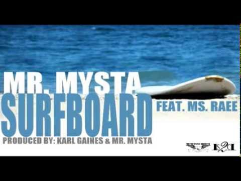 SURFBOARD | By: Mr. Mysta Feat. Ms. Raee