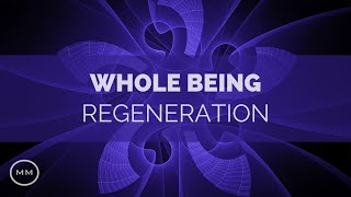 Whole Being Regeneration  - Full Body Healing - 7.83 Hz & 3.5 Hz - Binaural Beats - Meditation Music