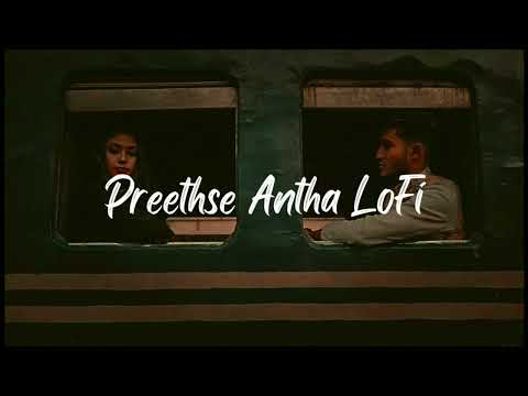 Preethse Antha | Kannada Lofi | Slowed + Reverbed