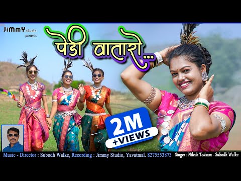 Pedi Wataro - New Gondi Song 2025 | Jimmy Studio | Subodh Walke | Nilesh Todsam