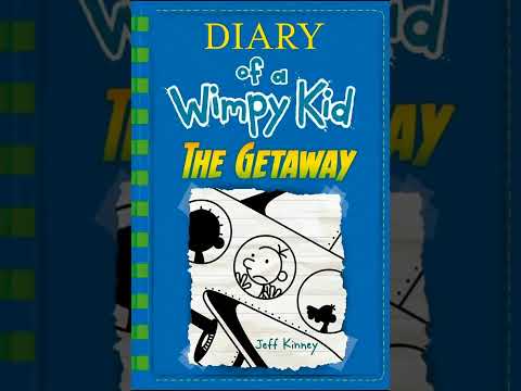 Diary of a wimpy kid the Getaway
