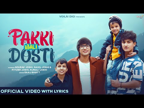 PAKKI WALI DOSTI (Lyrics): Sourav Joshi Vlogs | O Mere Yaara O Dildaara | Saaj | FanTiger Music NFTs