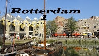 preview picture of video 'Rotterdam-Holland  (Walking tour Part 1)'