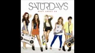 The Saturdays - What About Us (New 2012)