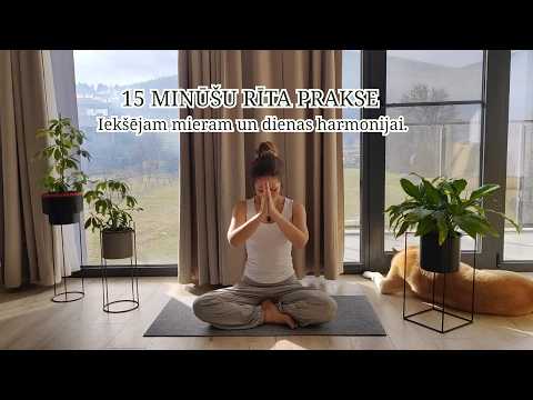 15 MINŪŠU RĪTA PRAKSE Iekšējam Mieram un Dienas Harmonijai / #2 no 15
