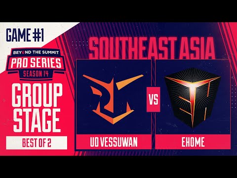 UD Vessuwan vs EHOME Game 1 - BTS Pro Series 14 SEA: Groups w/ BluScale & Otomo