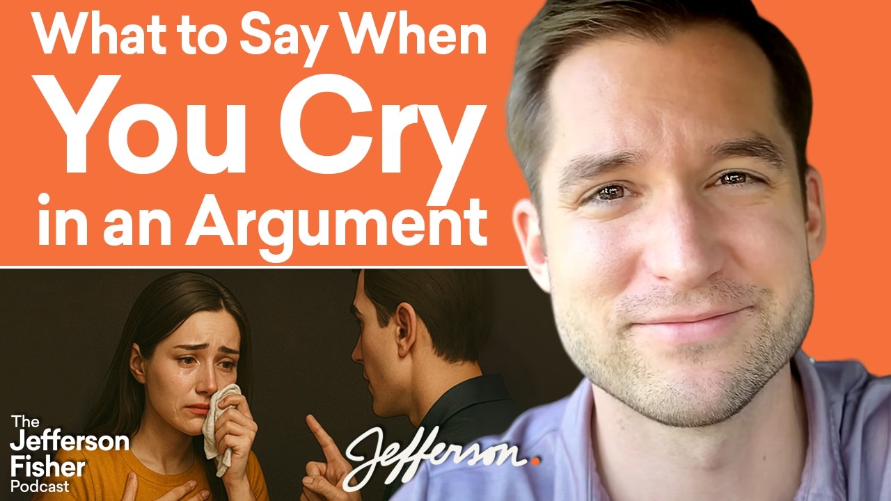 What to Say When You Cry in an Argument