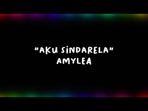 Aku Sindarela - Amylea (Official Audio)