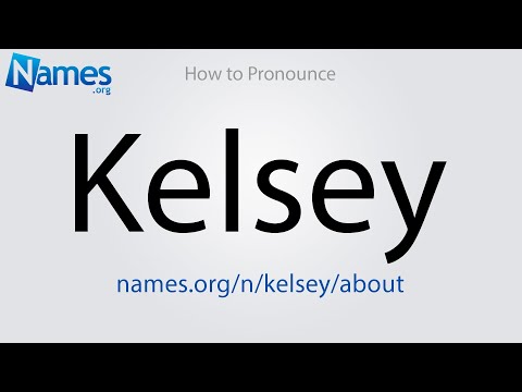 How to Pronounce Kelsey