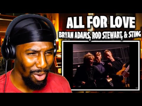 All For Love - Bryan Adams, Rod Stewart, & Sting (Reaction)