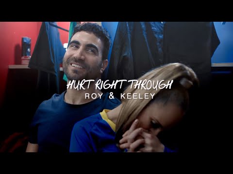 hurt right through; roy & keeley