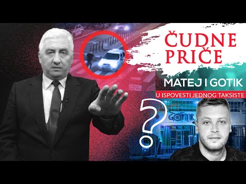 ČUDNE PRIČE 42 - MATEJ i GOTIK u ispovesti jednog taksiste‼ Šta se te večeri dešavalo u Gotiku⁉