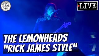 The Lemonheads "Rick James Style" LIVE