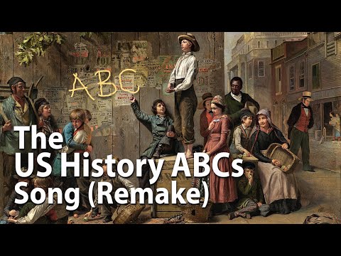 The US History ABCs song  - Remake