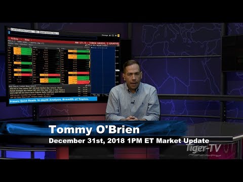 December 31st 1PM ET Market Update with Tommy O'Brien on TFNN