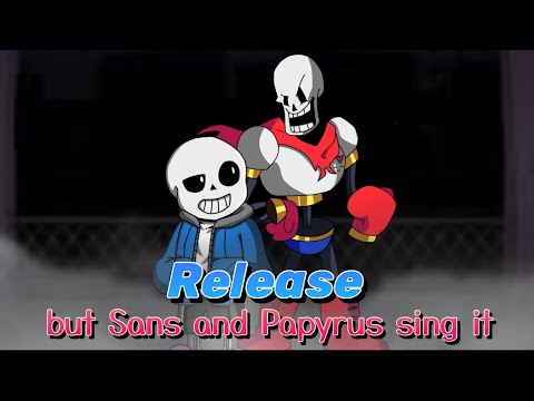 FNF Release but Sans and Papyrus sing it【FridayNightFunkin】