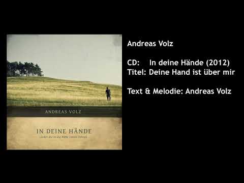 Deine Hand ist über mir