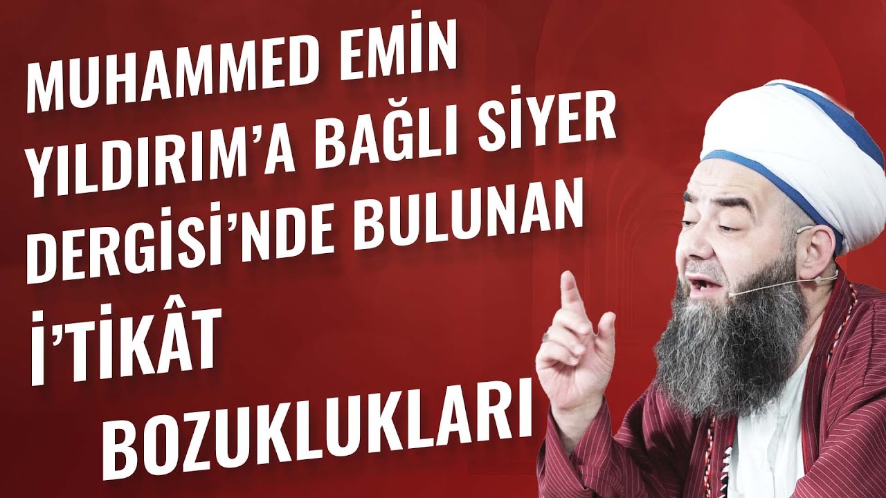 Muhammed Emin Yıldırım’a Bağlı Siyer Dergisi'nde Bulunan İ'tikât Bozuklukları