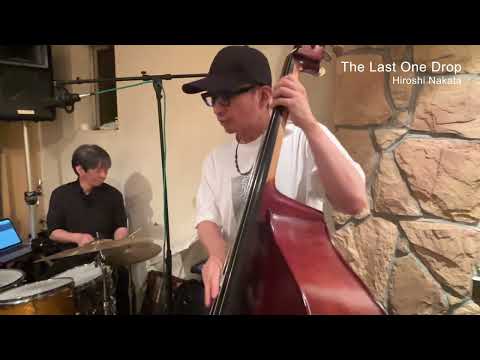 The Last One Drop – 中田博 & Stablemates