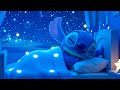 Peaceful Night With Stitch Sleep Piano Eliminate Stress And Calm The Mind Stop Thinking Too Much