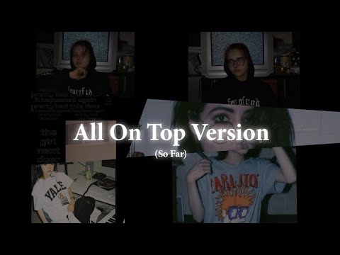 All On Top Version by The Girl Next Door