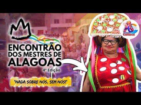 FOCUARTE - Encontrão dos Mestres-Jaramataia/AL-4° Edição/Portal Alagoas Cultural/EP.098