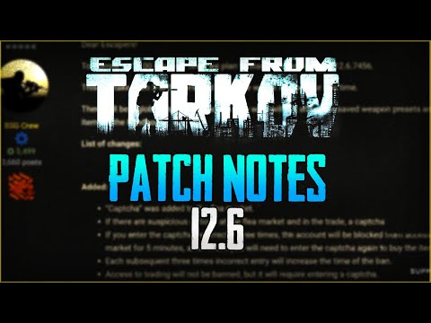 Escape From Tarkov 12.6 Patch Notes and discussion