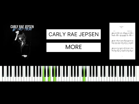 Carly Rae Jepsen - More (BEST PIANO TUTORIAL & COVER)