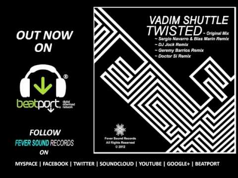 OUT NOW | Vadim Shuttle - Tiwsted EP (Original + Remixes)