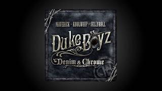 Duke Boyz Denim & Chrome Cowboys & Indians*Jelly Roll, KoolWhip, Maverick