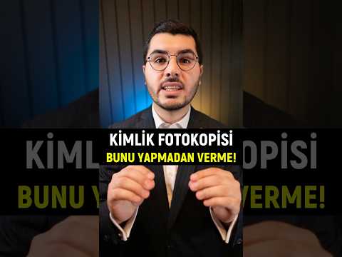 Kimlik Fotokopini Verme! Bunu Yap