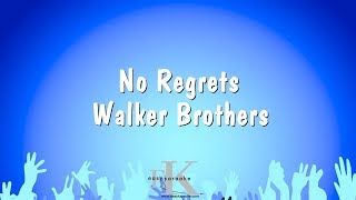 No Regrets - Walker Brothers (Karaoke Version)