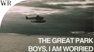 The Great Park - 'Boys, I Am Worried' (official)