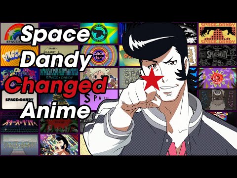 The Show That Changed Anime - The Beauty of Space Dandy